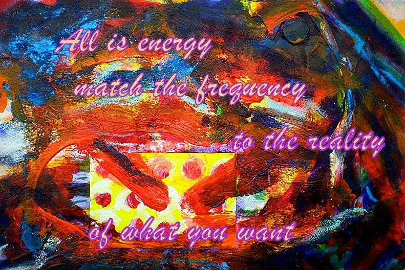 All is energymatch the frequency to the reality of what you want - Cosmic Art Card