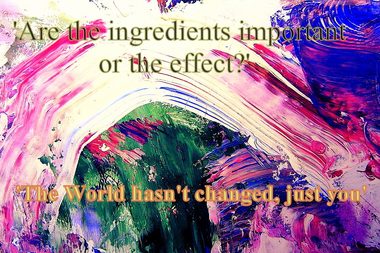 Are the ingredients important or the effect The World hasnt changed just you - Cosmic Art Card