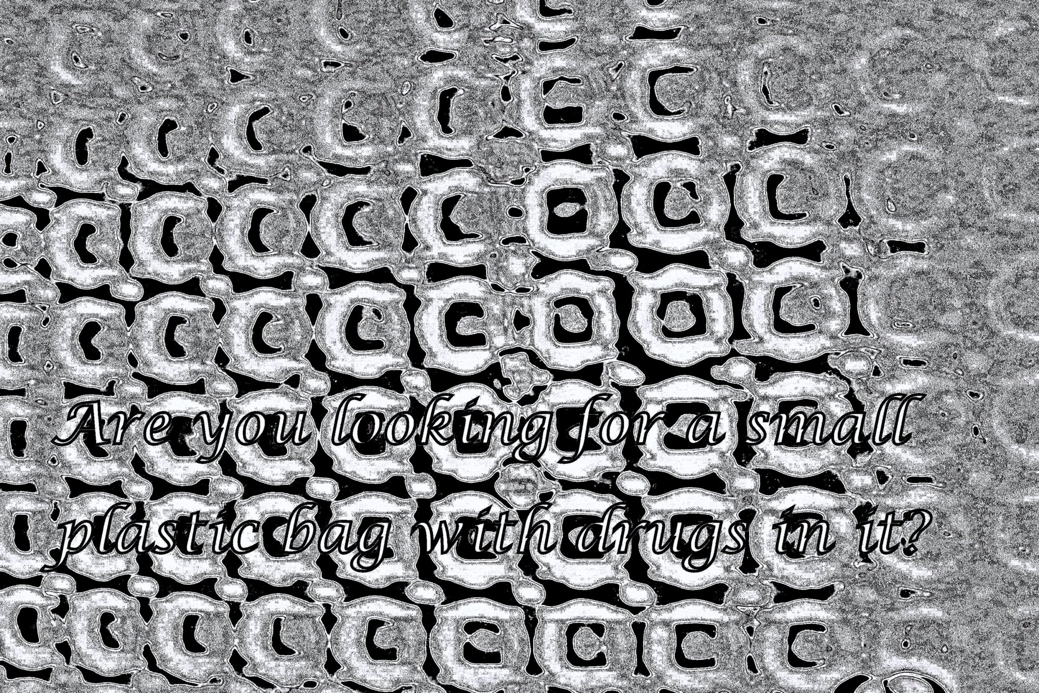 Are you looking for a small plastic bag with drugs in it - Cosmic Art Card