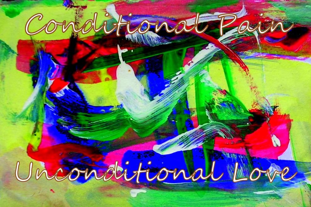 Conditional Pain Unconditional Love - Cosmic Art Card depicting emotional essence