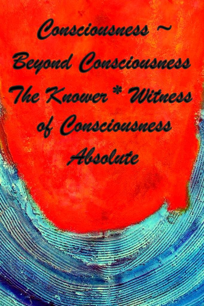 Consciousness Beyond Consciousness The Knower Witness of Consciousness Absolute - Cosmic Art Card