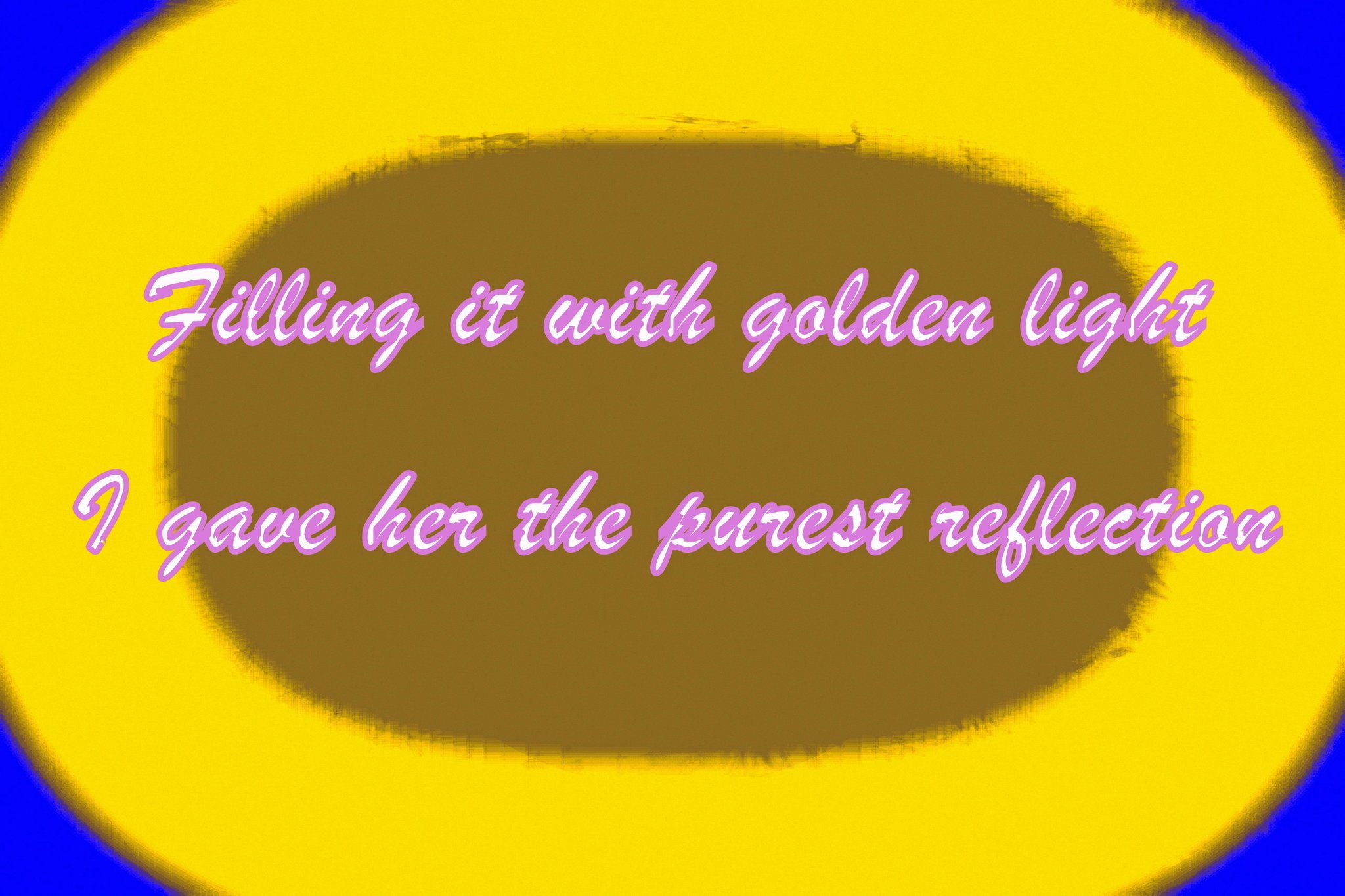 Filling it with golden light I gave her the purest reflection - Cosmic Art Card with celestial imagery