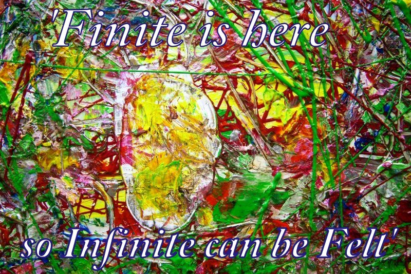Finite is here so Infinite can be Felt - Cosmic Art Card