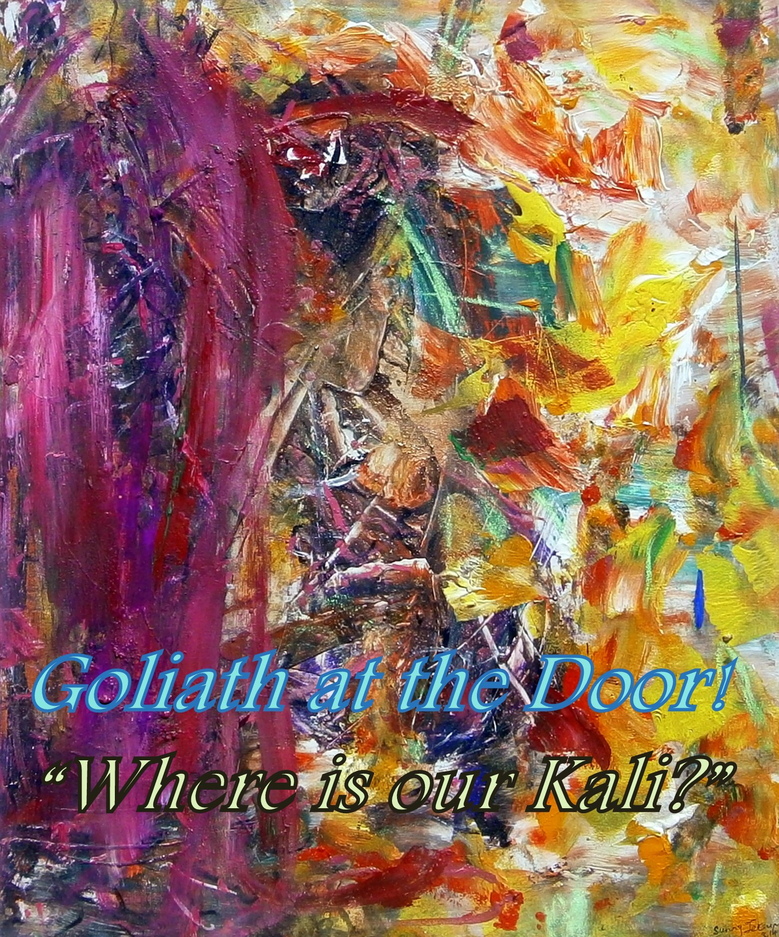 Goliath at the Door Where is our Kali - Cosmic Art Card