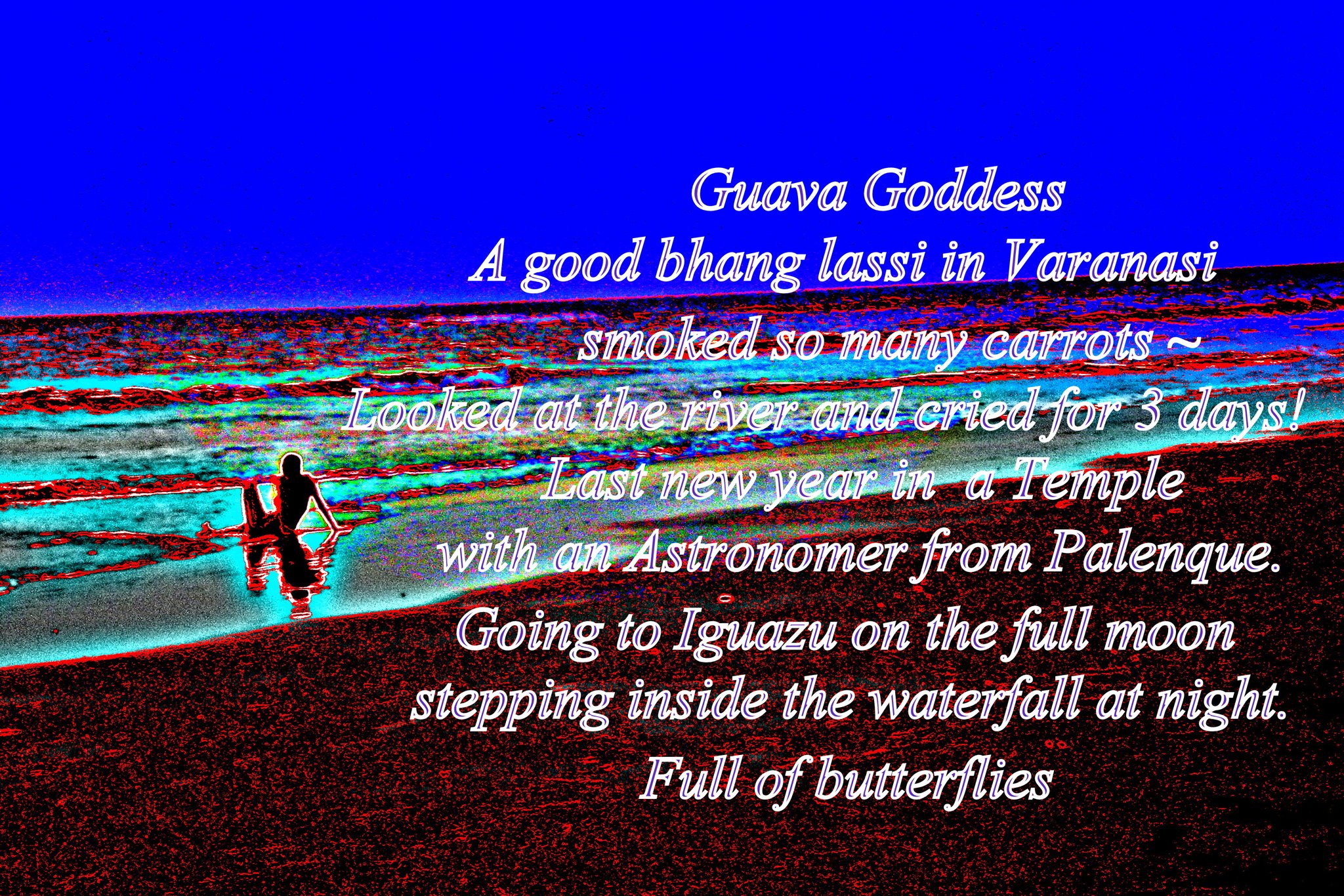 Guava Goddess A good bhang lassi in Varanasi smoked so many carrots Looked at the river and cried fo - Art Card with celes...