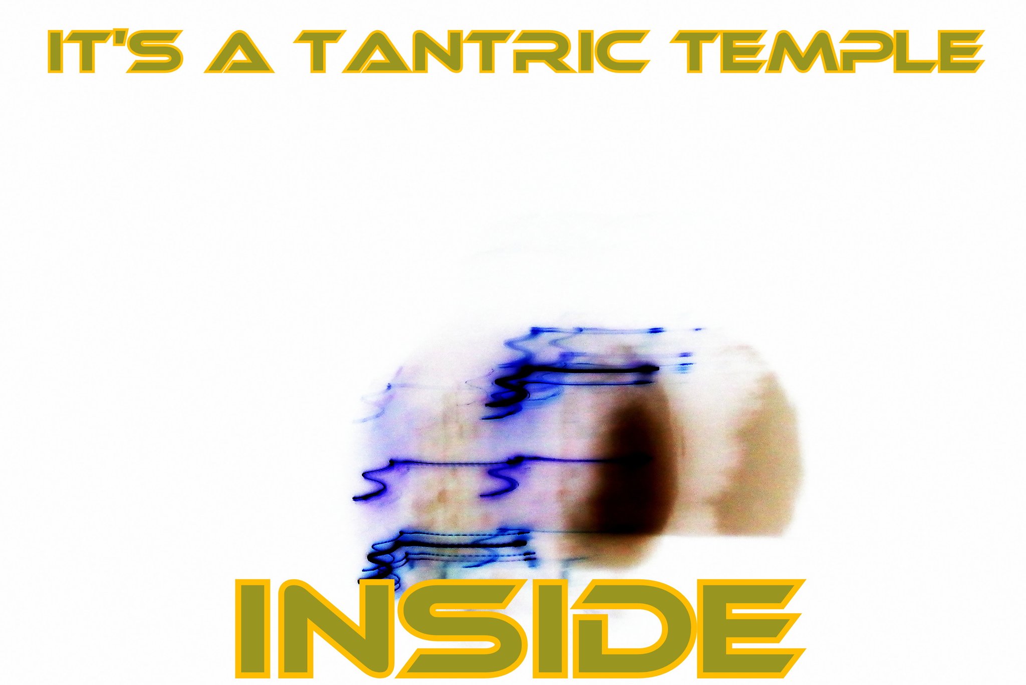 ITS A TANTRIC TEMPLE INSIDE - Cosmic Art Card