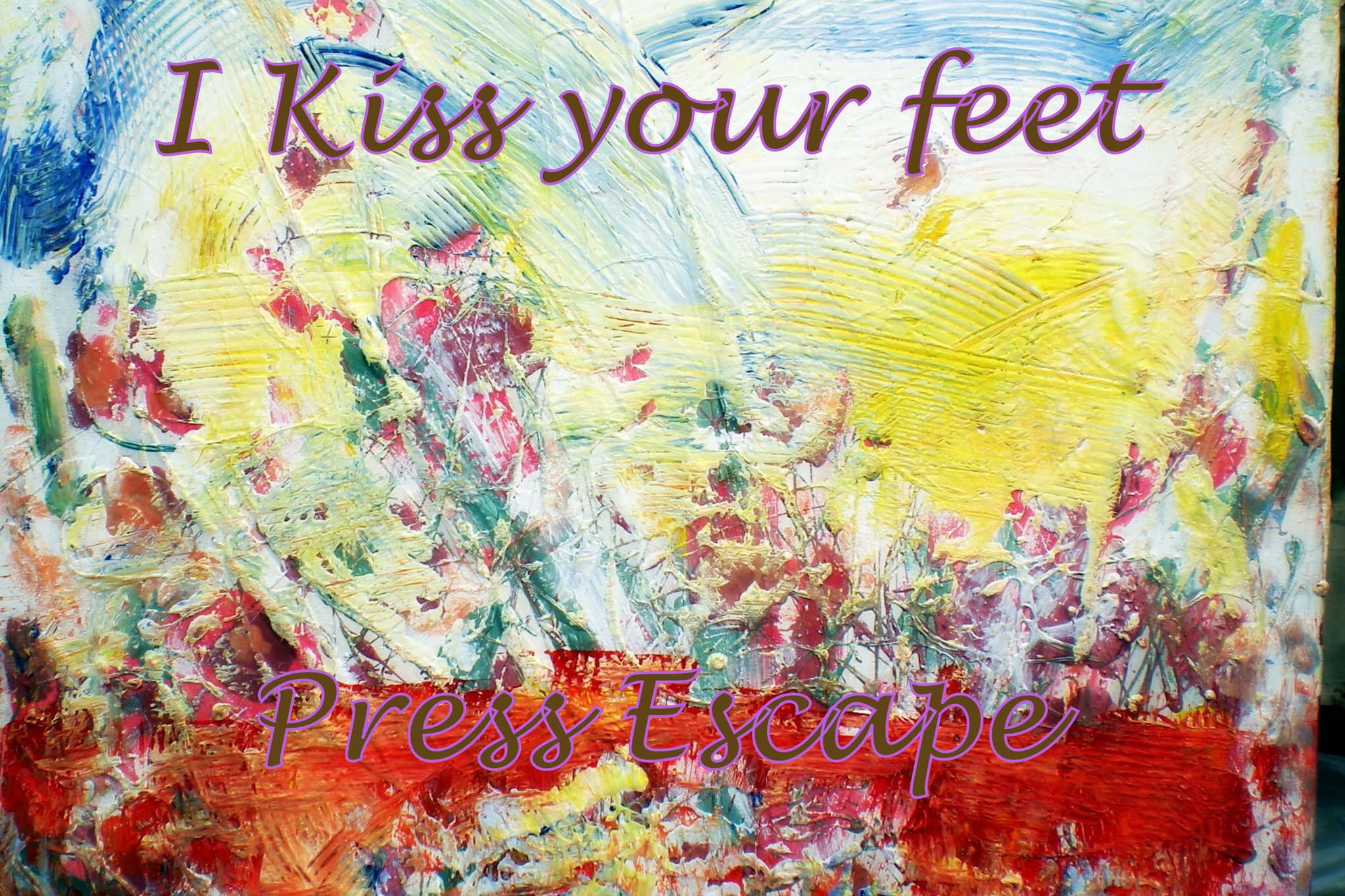 I Kiss your feet Press Escape - Cosmic Art Card