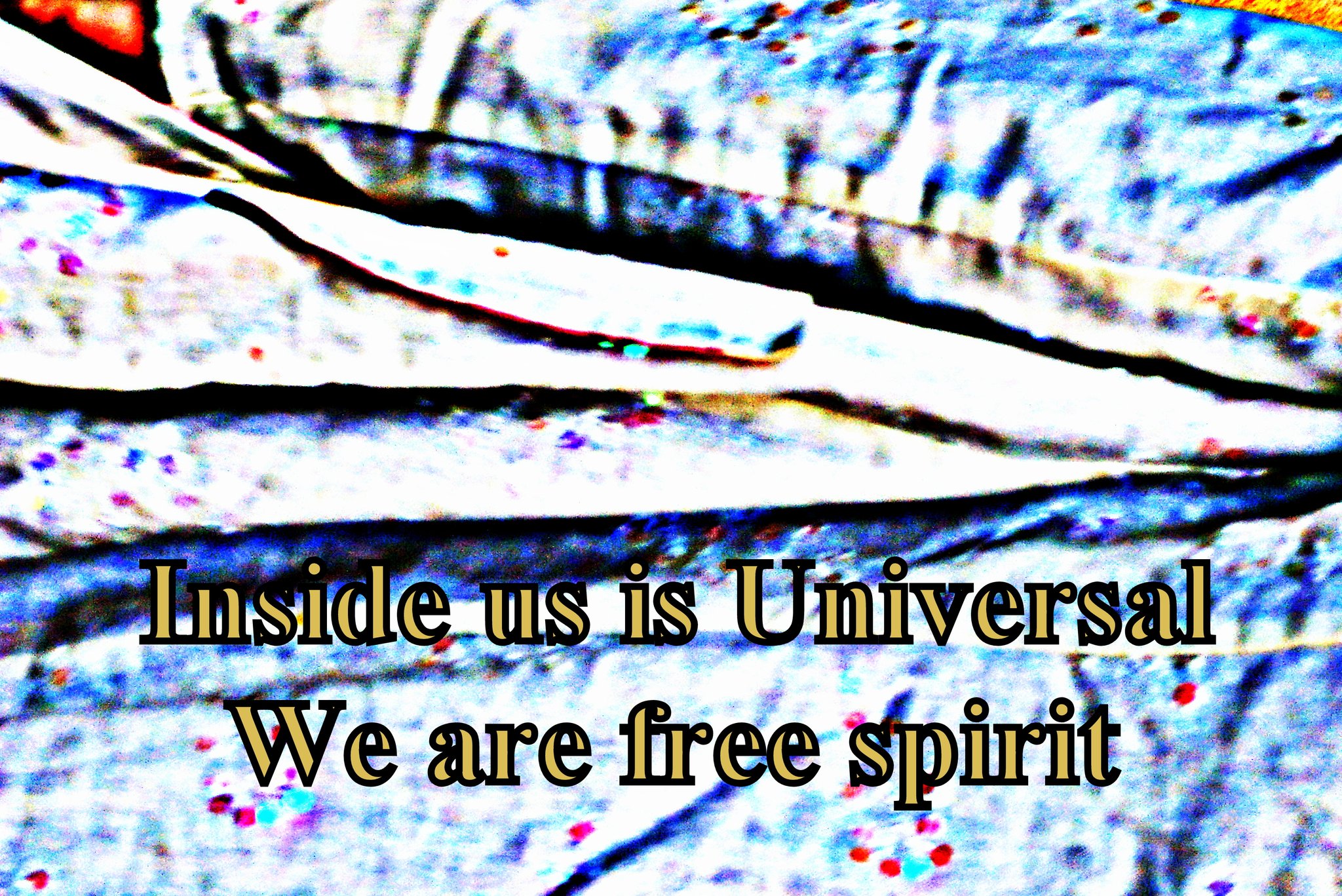 Inside us is UniversalWe are free spirit - Cosmic Art Card