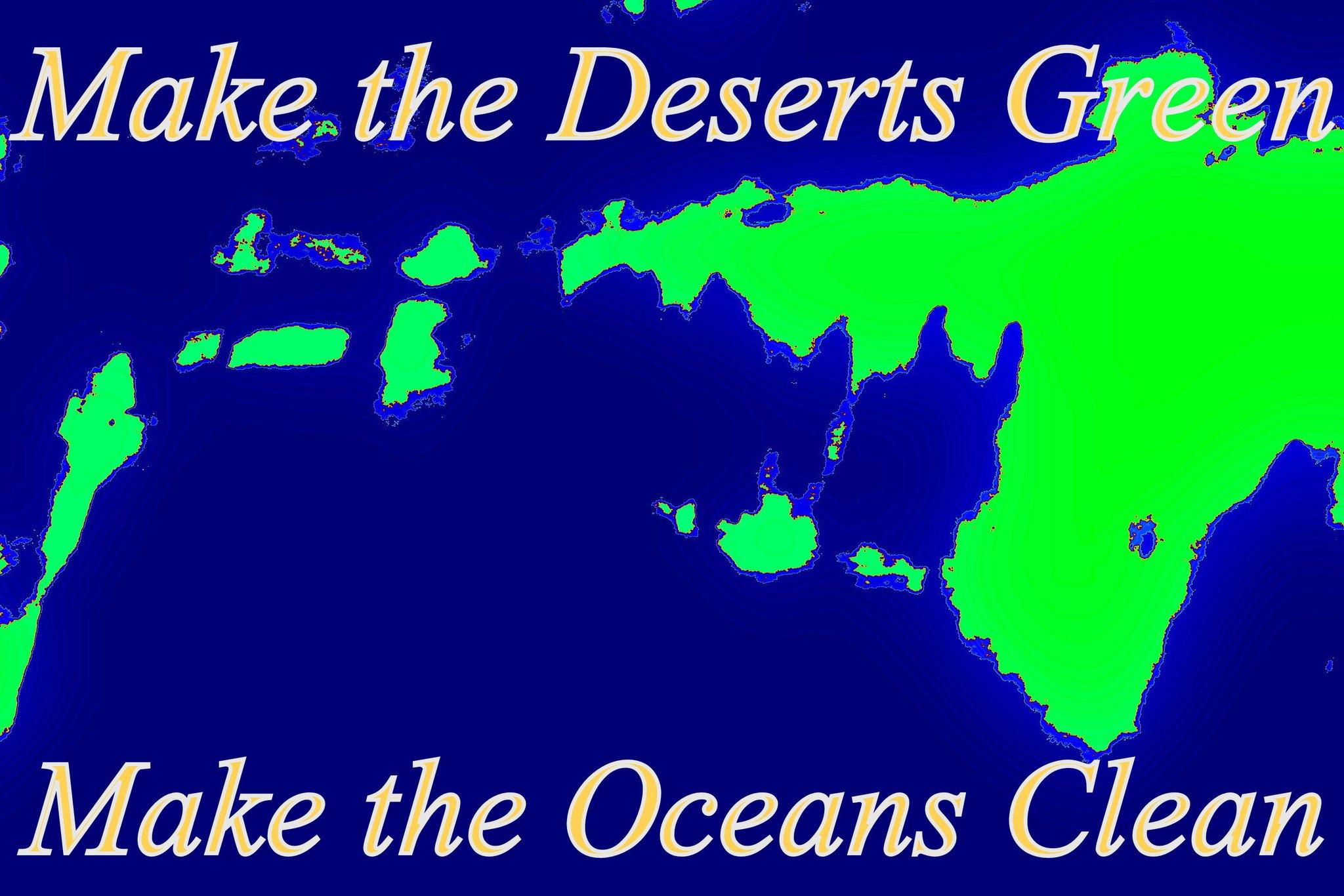 Make the Deserts Green Make the Oceans Clean - Cosmic Art Card