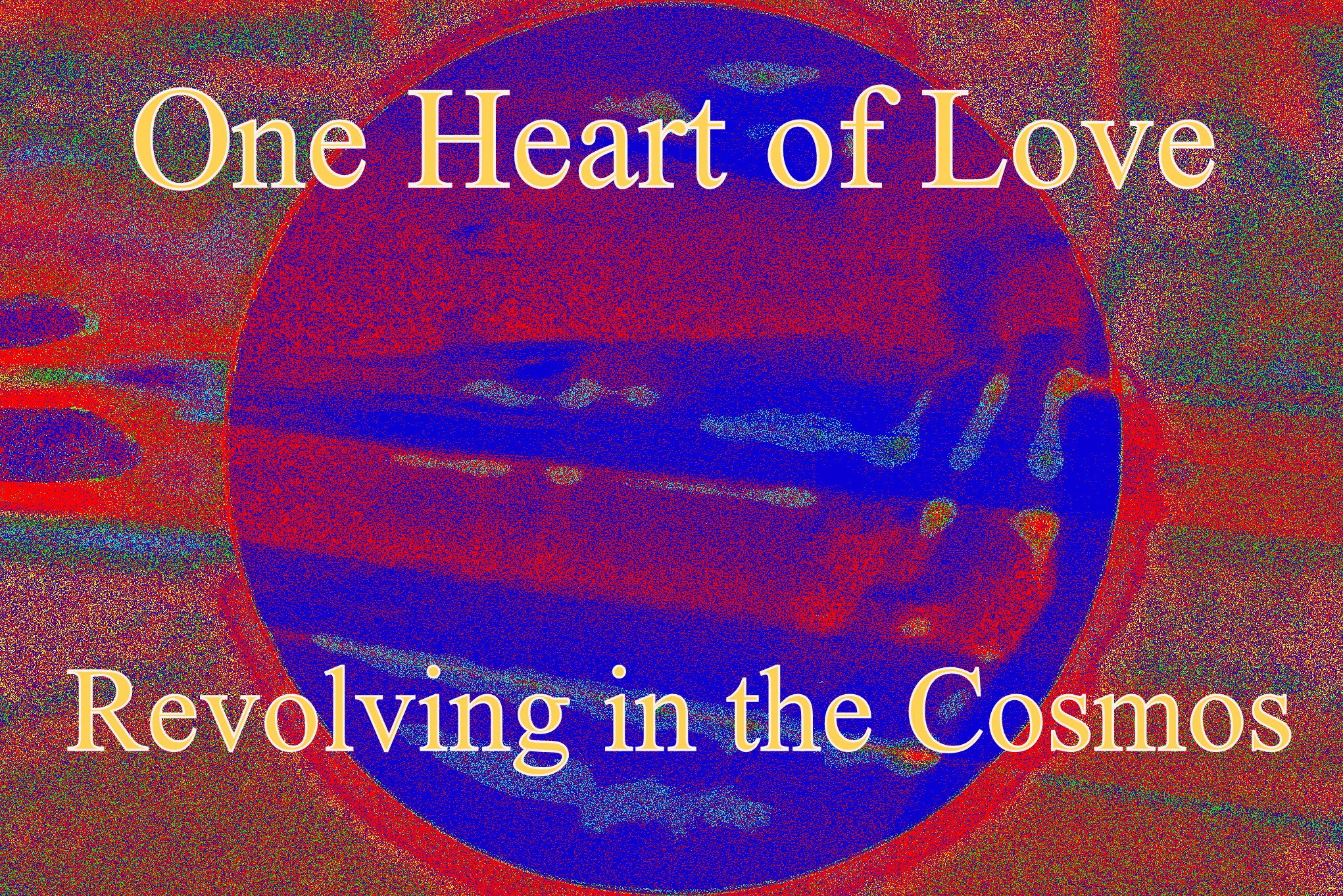 One Heart of Love Revolving in the Cosmos - Cosmic Art Card depicting emotional essence