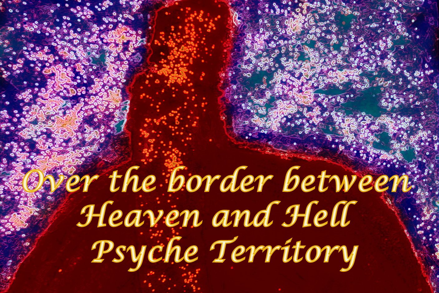 Over the border between Heaven and Hell Psyche Territory - Cosmic Art Card