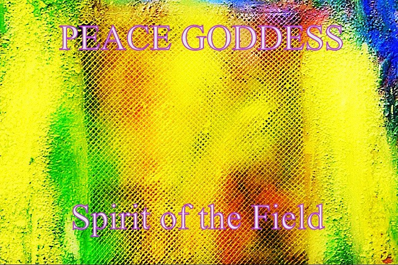 PEACE GODDESS Spirit of the Field - Cosmic Art Card