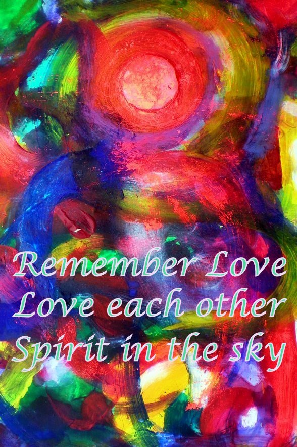 Remember Love Love each other Spirit in the sky - Cosmic Art Card depicting emotional essence