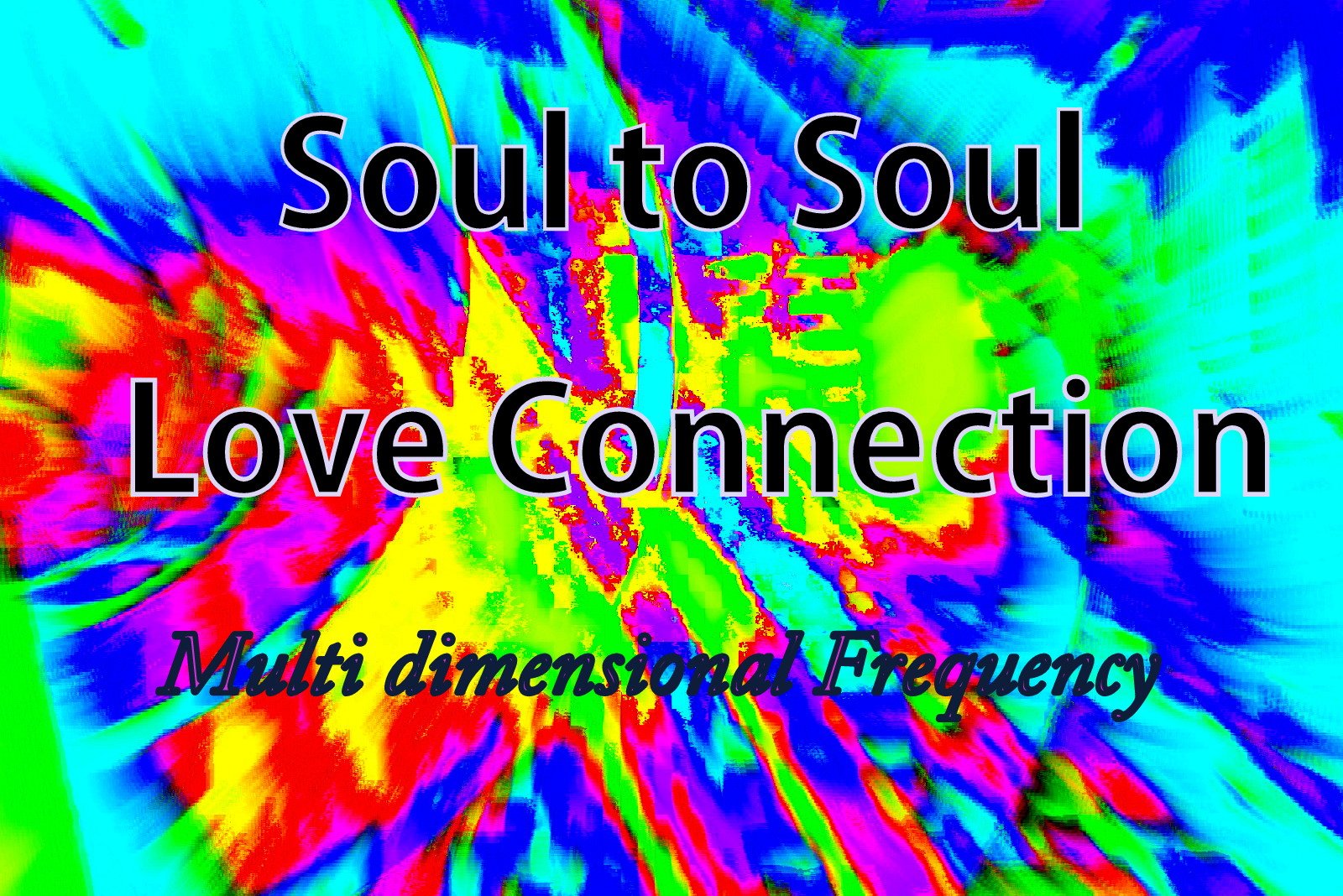 Soul to Soul Love Connection Multi dimensional Frequency - Cosmic Art Card depicting emotional essence