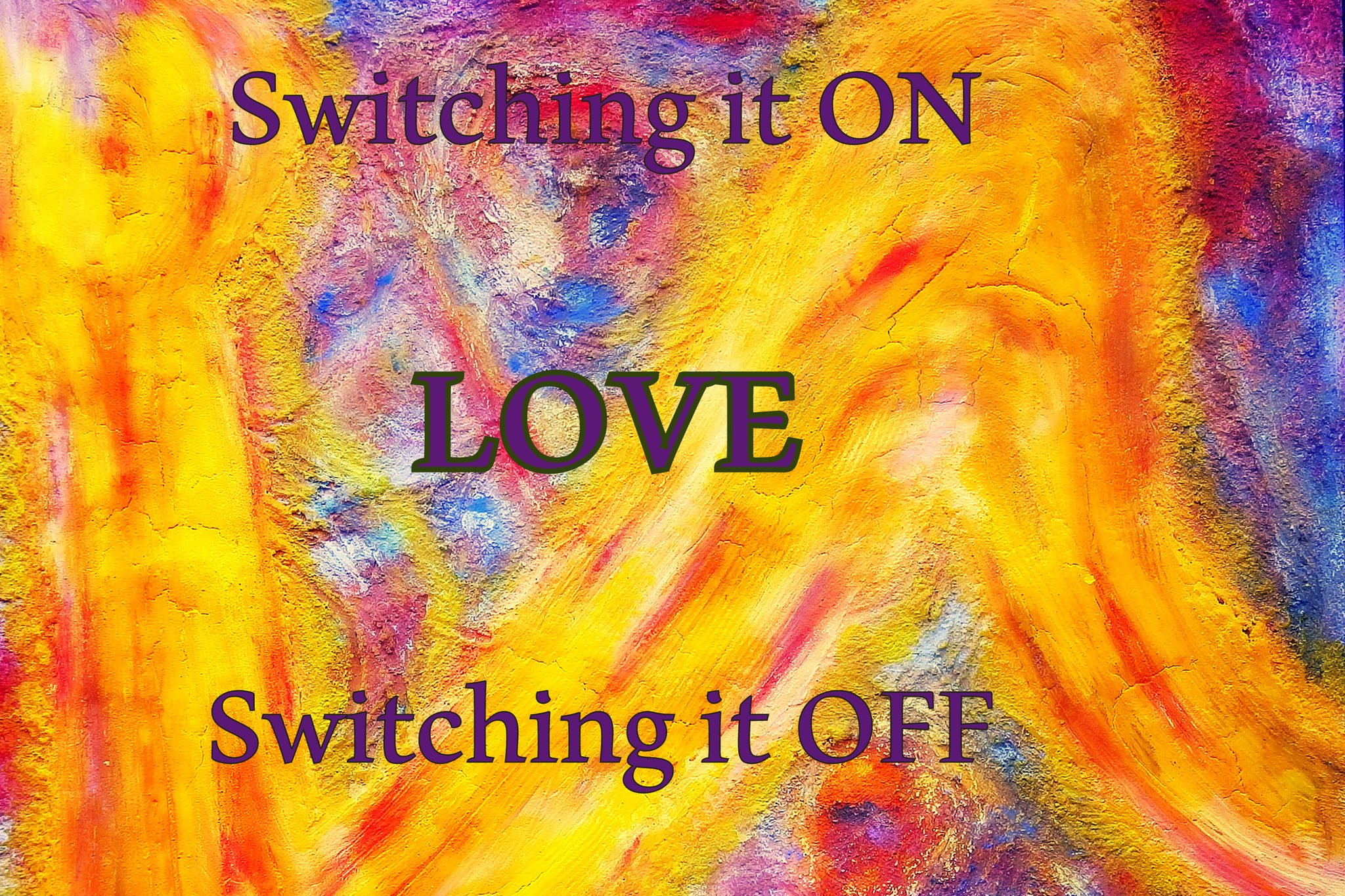 Switching it ON LOVES witching it OFF - Cosmic Art Card depicting emotional essence