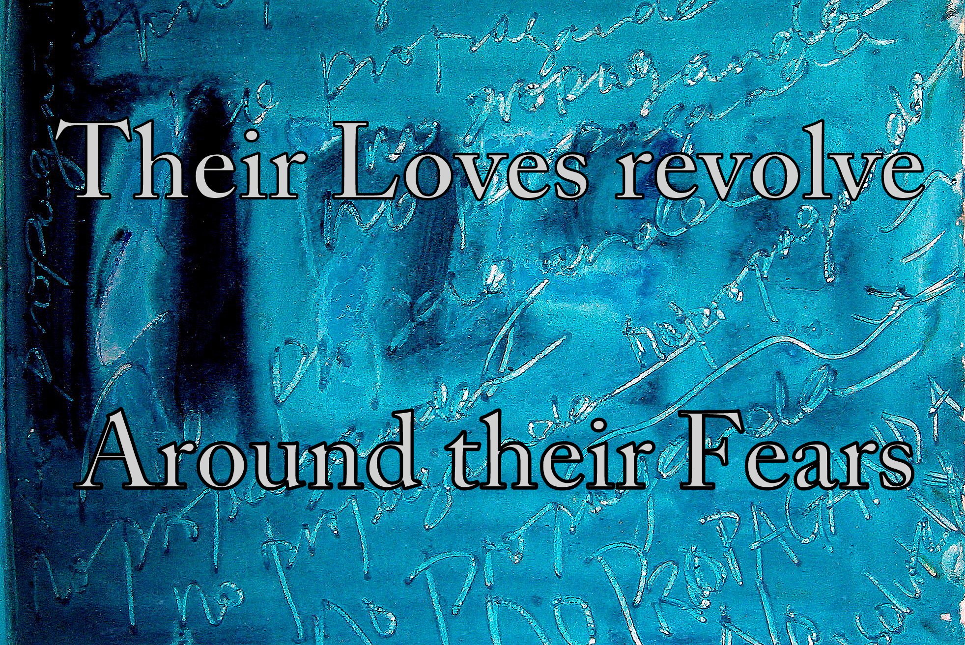Their Loves revolve Around their Fears - Cosmic Art Card depicting emotional essence