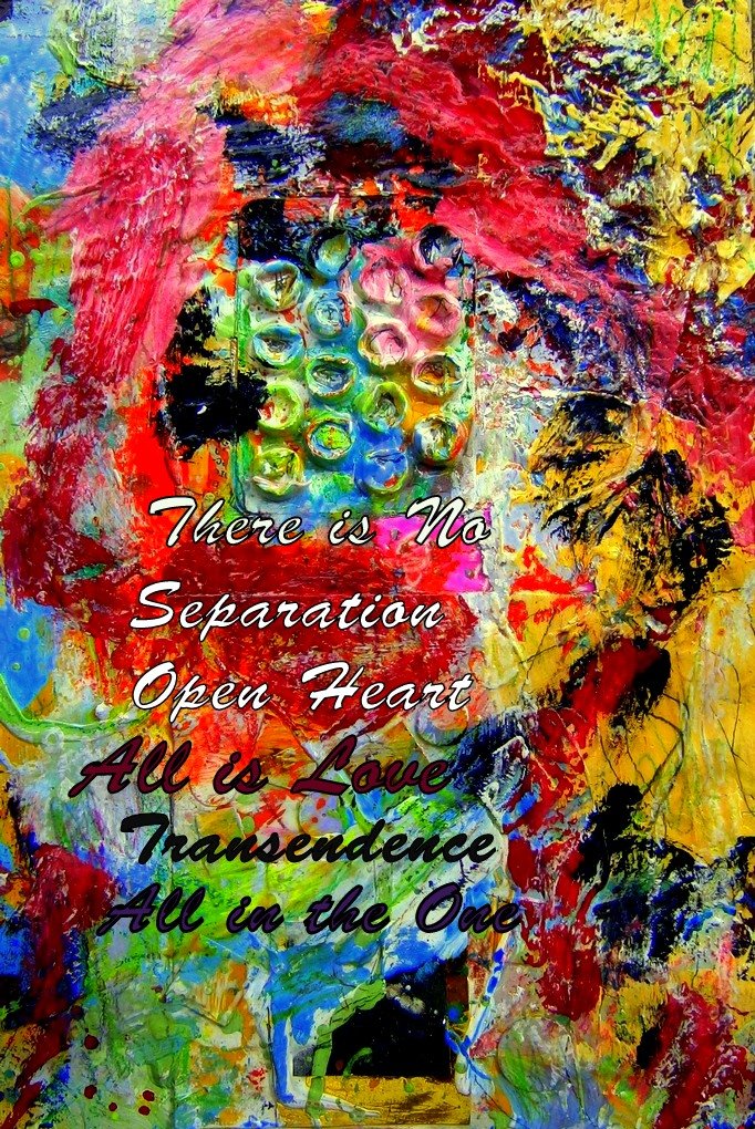 There is No Separation Open Heart All is LoveT ranscendence All in the One - Cosmic Art Card depicting emotional essence
