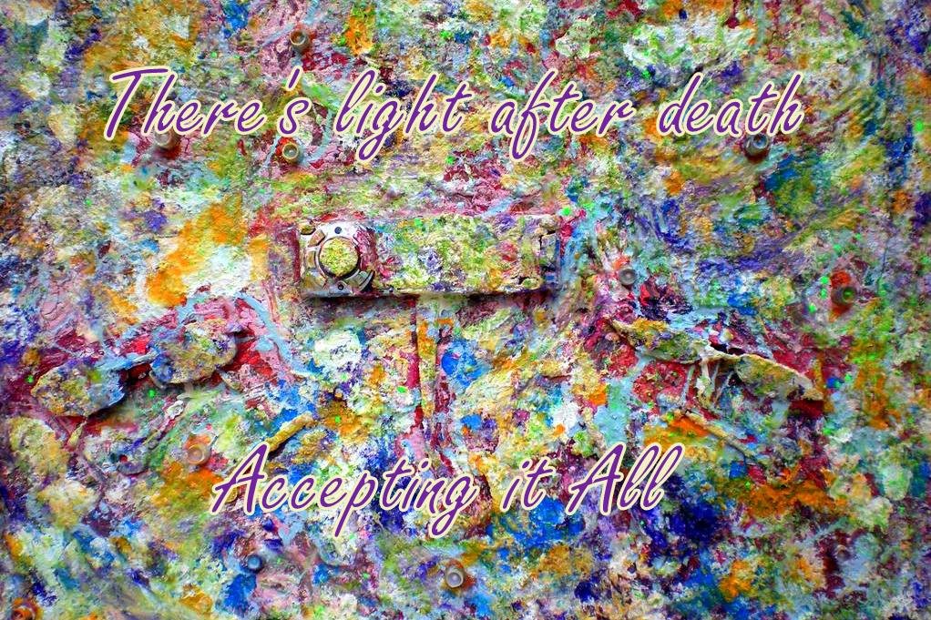 Theres light after death Accepting it All - Cosmic Art Card with celestial imagery