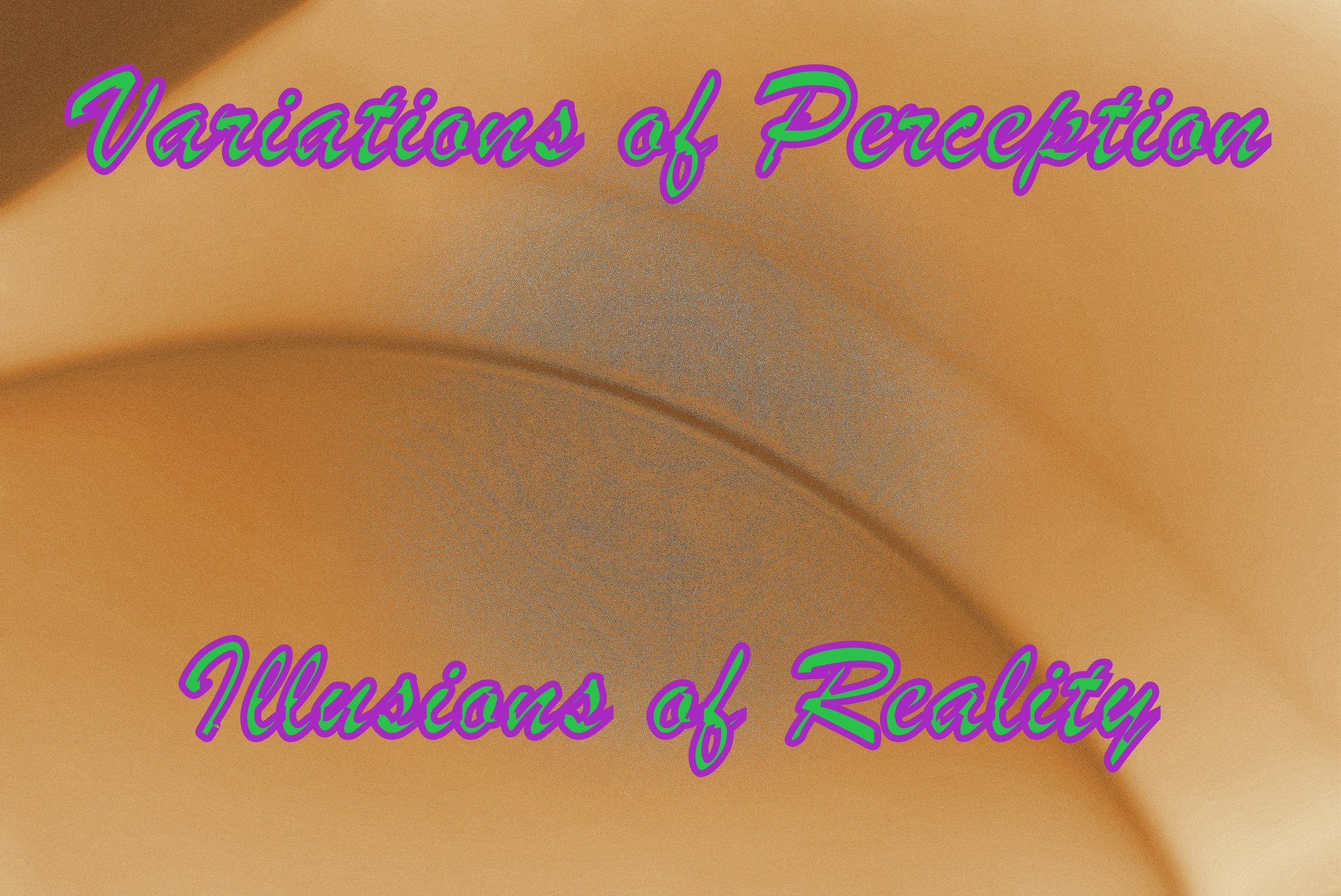 Variations of Perception Illusions of Reality - Cosmic Art Card