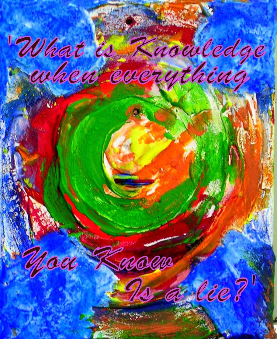 What is Knowledge when everything You Know Is a lie - Cosmic Art Card