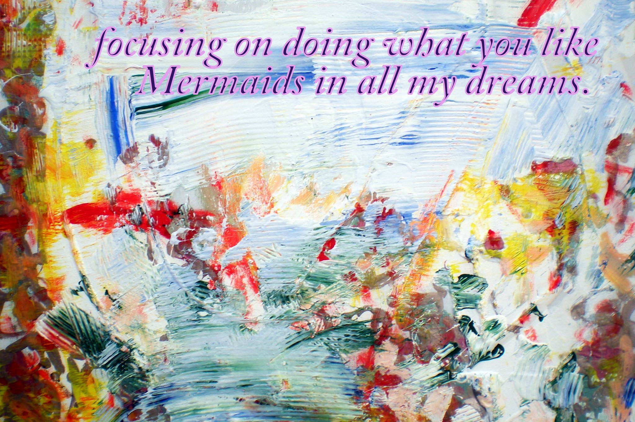 focusing on doing what you like Mermaids in all my dreams - Cosmic Art Card